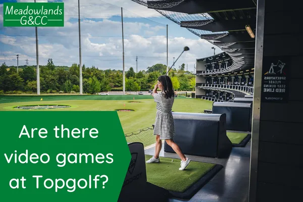 Are there video games at Topgolf
